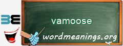 WordMeaning blackboard for vamoose